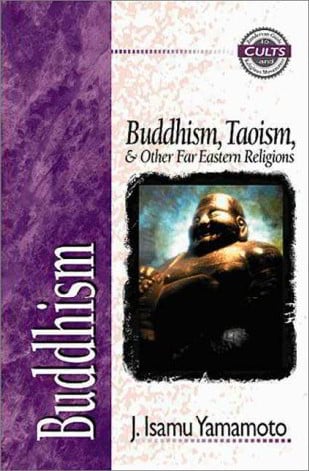 Buddhism, Taoism, and Other Far Eastern Religions (Zondervan Guide to Cults and Religious Movements)