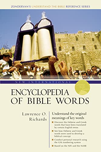 New International Encyclopedia of Bible Words (Understand the Bible Reference Series)