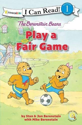 The Berenstain Bears Play a Fair Game (Berenstain Bears, Living Lights, I Can Read! Level 1)