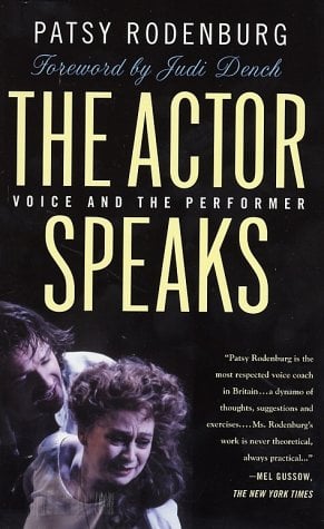 The Actor Speaks: Voice and the Performer