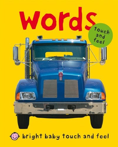 Words (Bright Baby Touch and Feel)