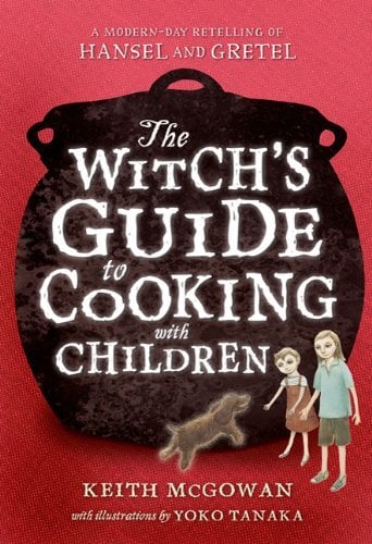 Le guide de la sorcière pour cuisiner avec des enfants