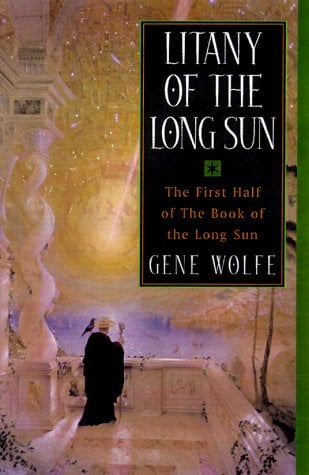 Litany of the Long Sun: Nightside the Long Sun and Lake of the Long Sun (Book of the Long Sun, Books 1 and 2)
