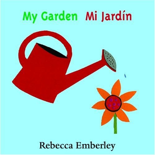 My Garden/Mi Jardin