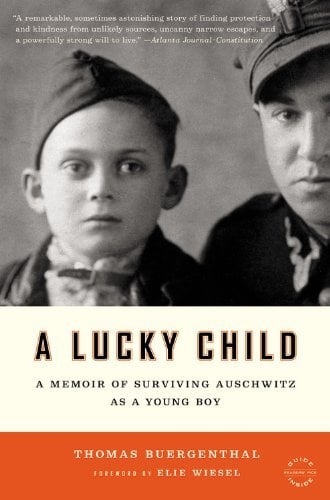 A Lucky Child: A Memoir of Surviving Auschwitz as a Young Boy (Sélection des lecteurs Back Bay)