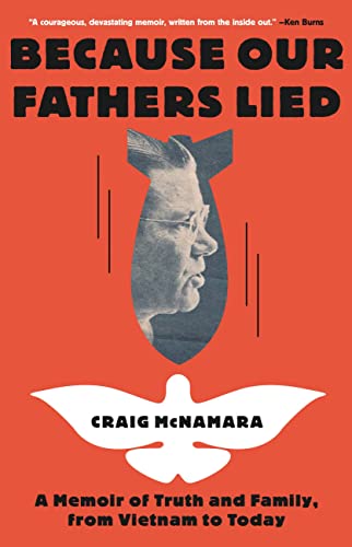 Because Our Fathers Lied: A Memoir of Truth and Family,  From Vietnam to Today