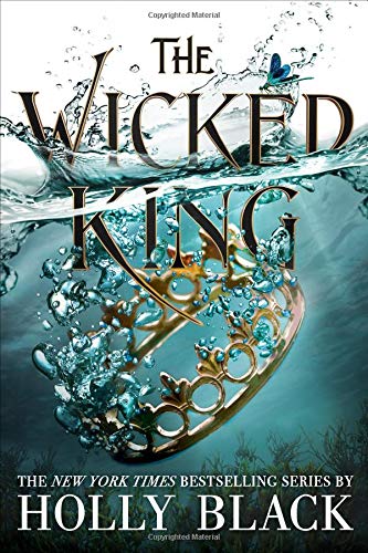 The Wicked King (The Folk of the Air)