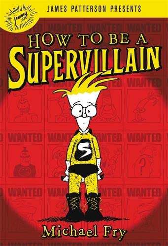 How to Be a Supervillain (Bk. 1)