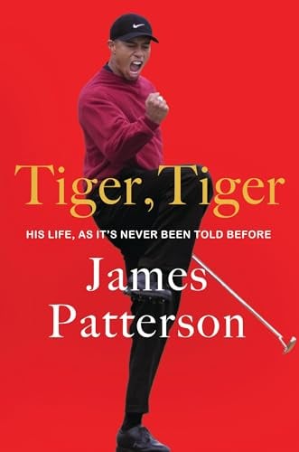 Tiger, Tiger: His Life, As It's Never Been Told Before