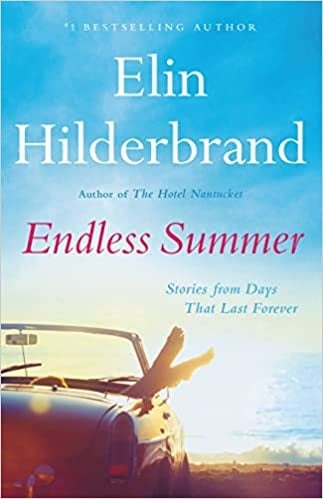 Endless Summer: Stories From Days That Last Forever