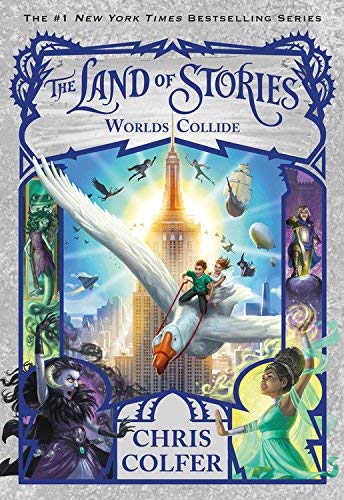 Worlds Collide (The Land of Stories, Bk. 6 - Large Print)