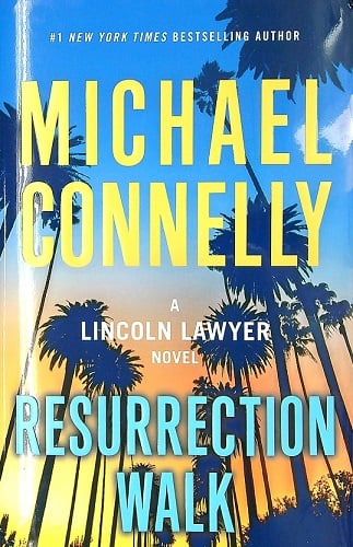 Resurrection Walk (Lincoln Lawyer, Bk. 7)