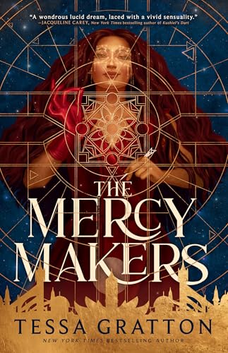 The Mercy Makers (The Moon Heresies, Bk. 1)