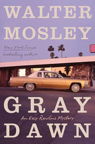 Gray Dawn (Easy Rawlins, Bk. 17 - Large Print)