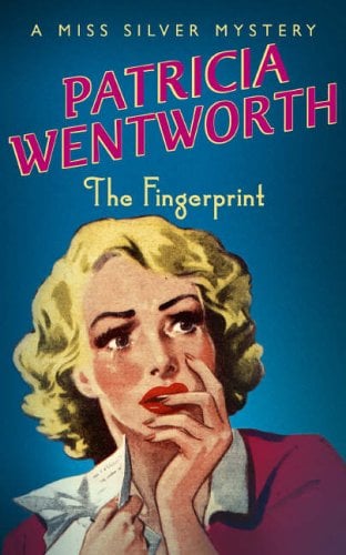 The Fingerprint (Miss Silver Mysteries, Bk. 30)