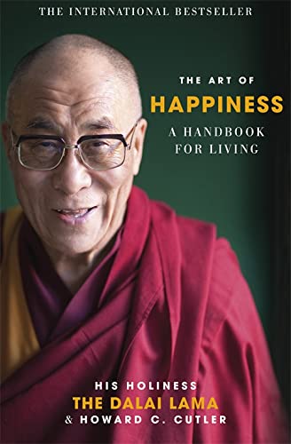 The Art of Happiness: A Handbook for Living (20th Anniversary Edition)