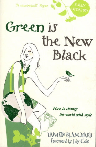 Green is the New Black