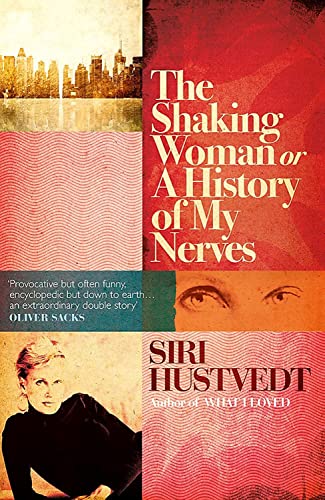 The Shaking Woman: Or a History of My Nerves