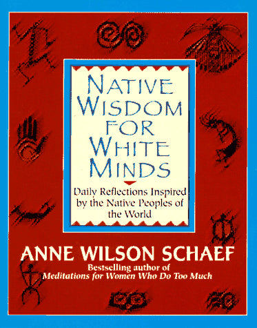 Native Wisdom for White Minds