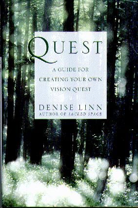 Quest: A Guide for Creating Your Own Vision Quest