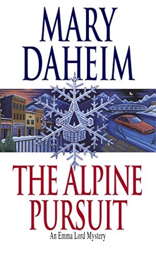 The Alpine Pursuit (Emma Lord, Bk. 16)
