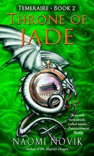 Throne of Jade (Temeraire, Bk. 2)