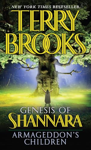 Armageddon's Children (Pre-Shannara: Genesis of Shannara, Bk. 1)