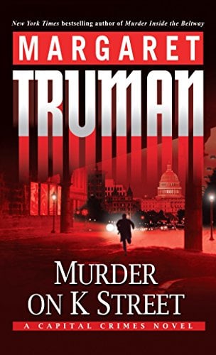 Murder on K Street (Capital Crimes, Bk. 23)