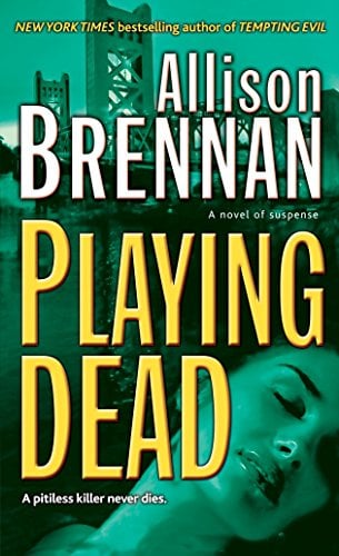 Playing Dead (Prison Break Trilogy, Bk. 3)