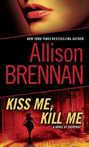 Kiss Me, Kill Me  (Lucy Kincaid, Bk. 2)