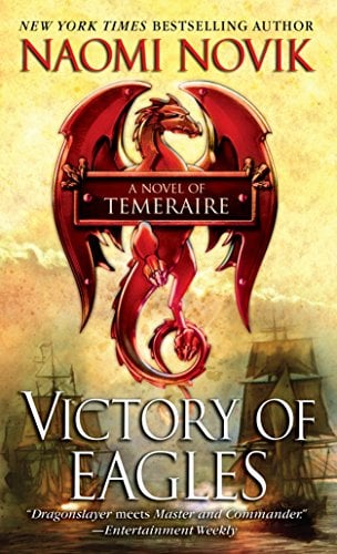 Victory of Eagles (Temeraire, Bk. 5)