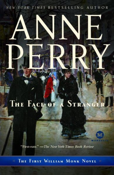The Face of a Stranger (Willilam Monk Mysteries)