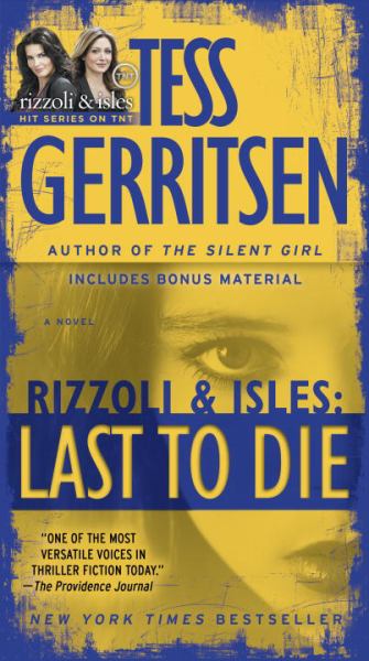 Last to Die (Rizzoli & Isles, Bk. 10)