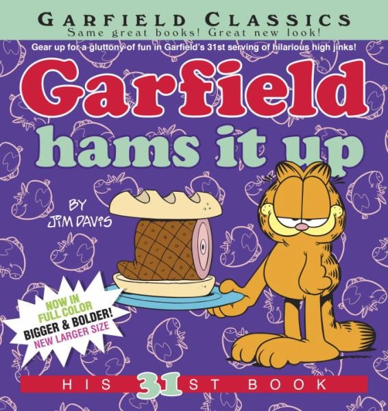 Garfield Hams It Up (His 31st Book)