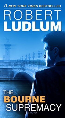 The Bourne Supremacy (Jason Bourne, Bk. 2)