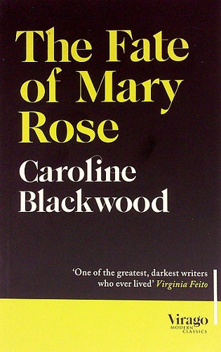 The Fate of Mary Rose (Virago Modern Classics)