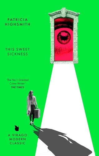 This Sweet Sickness (Virago Modern Classic)