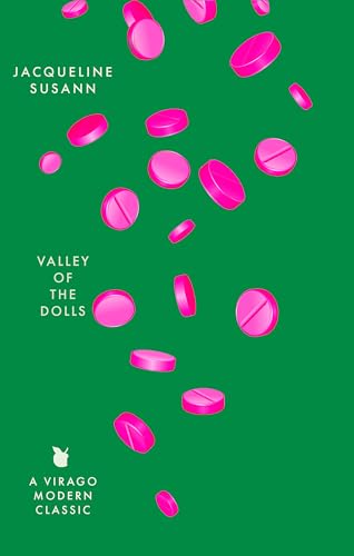 Valley of the Dolls (Virago Modern Classic)