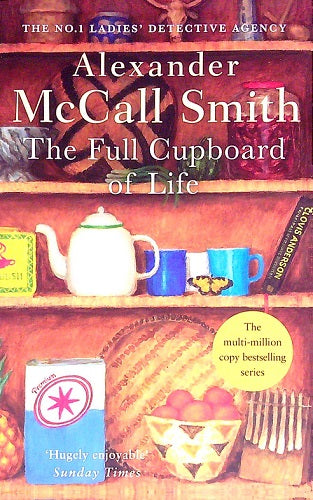The Full Cupboard of Life (The No. 1 Ladies' Detective Agency, Bk. 5)