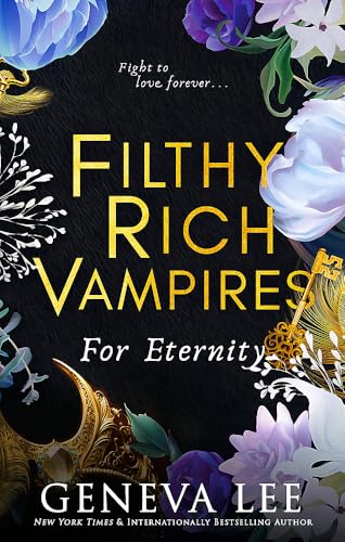 For Eternity (Filthy Rich Vampires, Bk. 4)