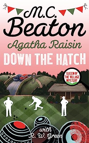 Agatha Raisin in Down the Hatch (Agatha Raisin Mysteries, Bk. 32)
