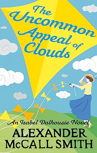 The Uncommon Appeal of Clouds (Isabel Dalhousie, Bk. 9)