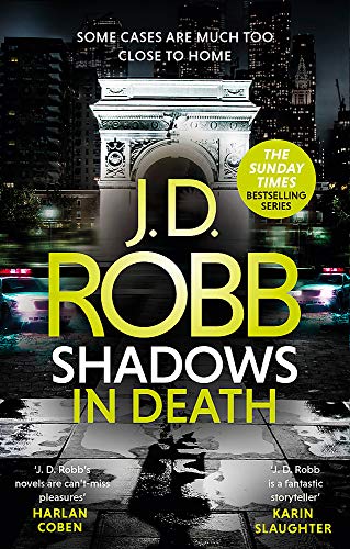 Shadows in Death (Eve Dallas, Bk. 51)