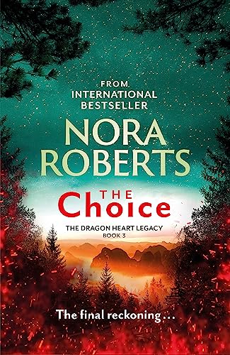 The Choice (The Dragon Heart Legacy, Bk. 3)