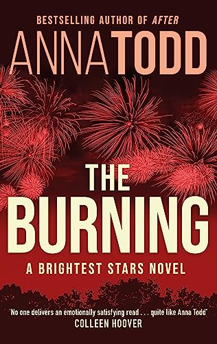 The Burning (Brightest Stars Trilogy, Bk. 2)