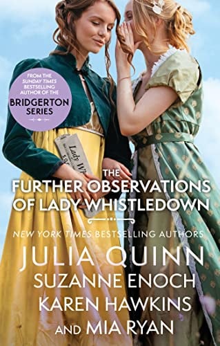 The Further Observations of Lady Whistledown (Lady Whistledown, Bk. 1)