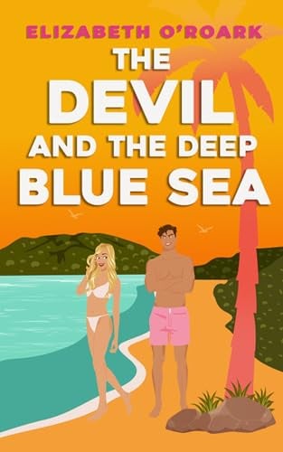 The Devil and the Deep Blue Sea (The Grumpy Devils, Bk. 2)