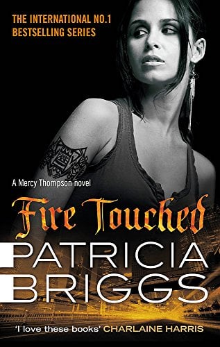 Fire Touched (Mercy Thompson, Bk. 9)