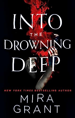 Into The Drowning Deep (Rolling in the Deep, Bk. 1)