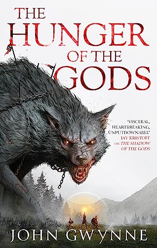 The Hunger of the Gods (The Bloodsworn Saga, Bk. 2)